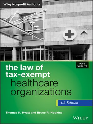 cover image of The Law of Tax-Exempt Healthcare Organizations